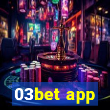 03bet app